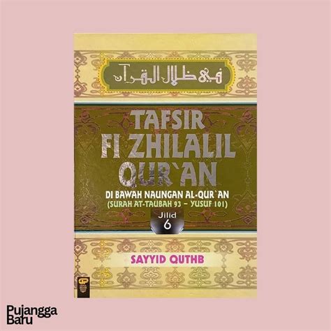 Tafsir Fi Zhilalil Quran Jilid Surah At Taubah Yusuf