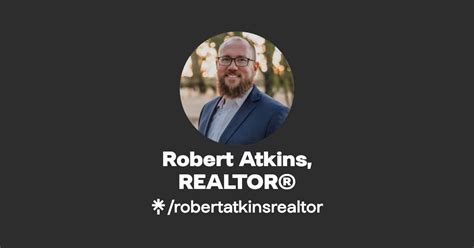 Robert Atkins REALTOR Instagram Facebook Linktree