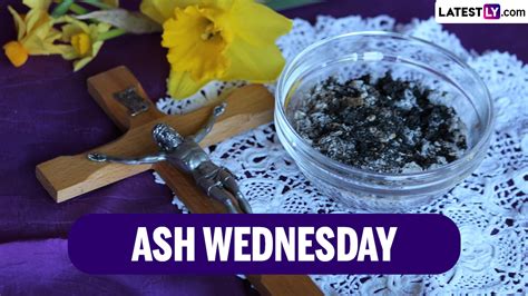 Ash Wednesday 2024 Images And Quotes Bible Verses Religious Sayings