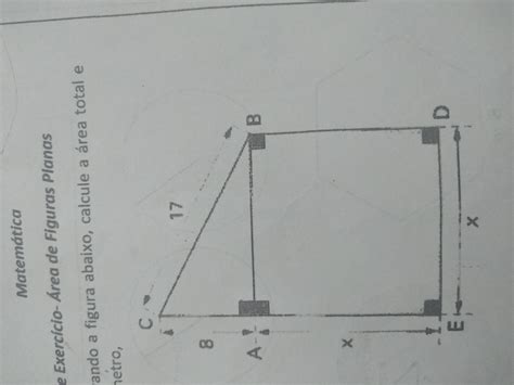 Observando A Figura Abaixo Calcule A Rea Total E O Per Metro