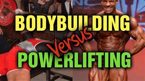 Which Is Harder Bodybuilding Vs Powerlifting Strength Vs Size Explained Muscle Growth