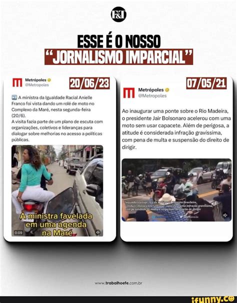 Esse O Nosso Jornalismo Imparcial A Ministra Da Igualdade Racial