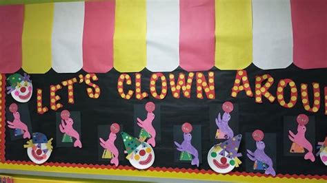 Circus Theme Bulletin Board Let S Clown Around Cute Bulletin Boards Circus Bulletin Boards