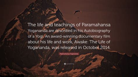 Paramahansa Yogananda Quote “the Life And Teachings Of Paramahansa