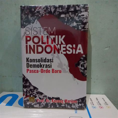 Jual Sistem Politik Indonesia Prof Dr Kacung Marijan ORIGINAL