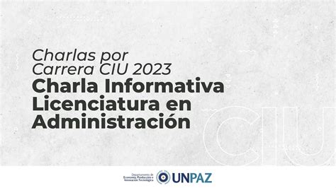 Charla Informativa Tecnicatura Universitaria Licenciatura En