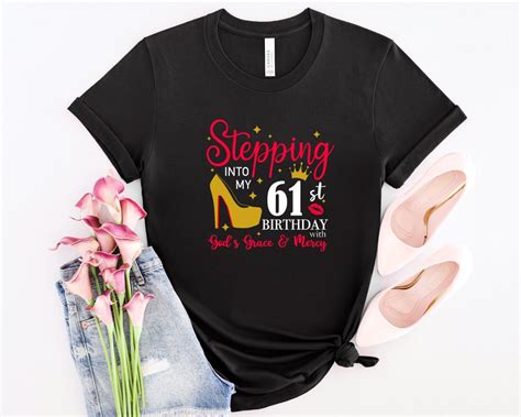 Stepping Into My 61st Birthday Shirt Custom Unisex 60s Birthday Shirt