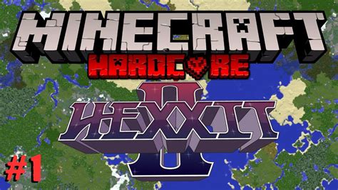 Minecraft Hardcore Hexxit Ep A Fresh Start Youtube