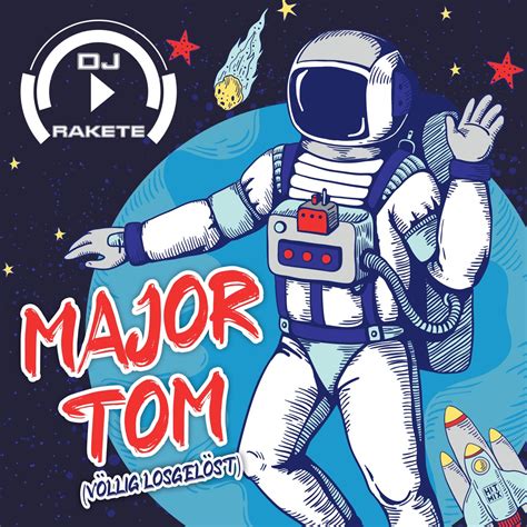 Major Tom Völlig Losgelöst Single Von Dj Rakete Bei Apple Music