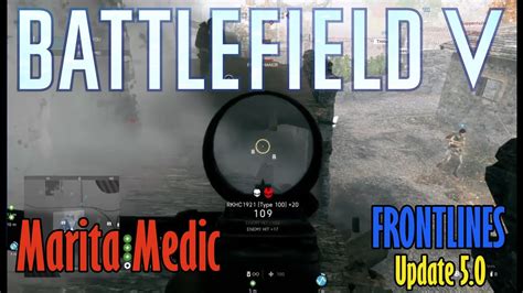 Battlefield™ V Marita Frontlines 204 Medic Class Type 100 Bfv Update 50 Youtube