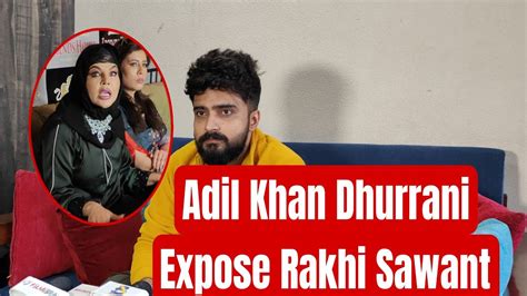 Adil Khan Dhurrani Expose Rakhi Sawant On Fake Allegations OnHim