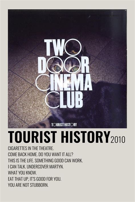 TOURIST HISTORY | Two door cinema club, Music poster design, Music ...