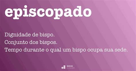 O Que Significa Episcopado - Episcopado - Dicio, Dicionário Online de Português