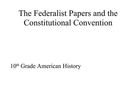 Federalist Papers Ppt