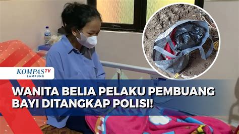 Wanita Belia Pelaku Pembuang Bayi Ditangkap Polisi Youtube