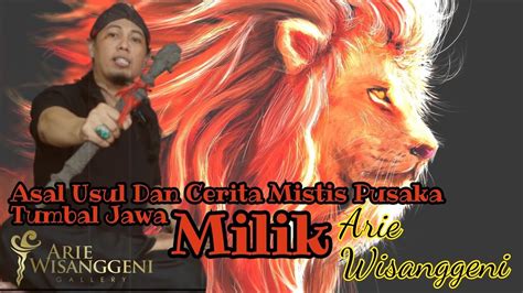 Asal Usul Dan Cerita Mistis Pusaka Tumbal Jawa Milik Arie Wisanggeni