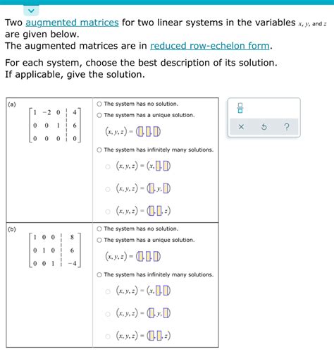 Solved Two Augmented Matrices For Two Linear Systems In The Variables