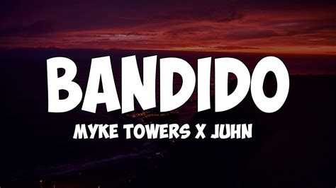 Myke Towers X Juhn Bandido Letra Lyrics YouTube