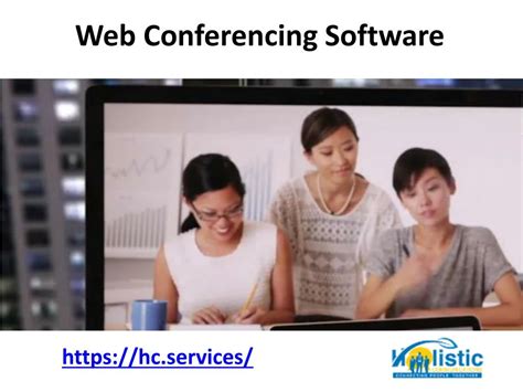 Ppt Web Conferencing Software Holistic Communications Powerpoint