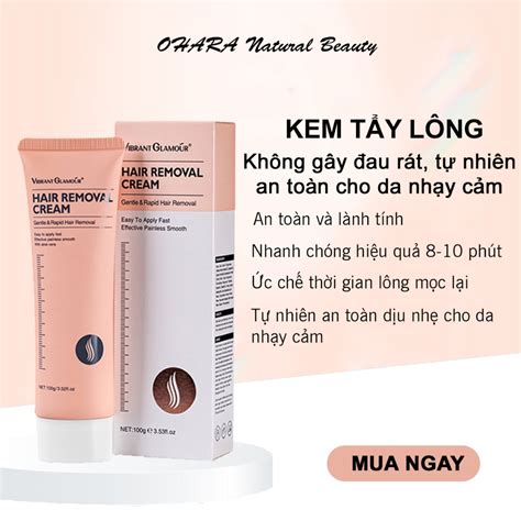 Kem Tẩy Lông Removal Cream Kem Tẩy Lông Vùng Nách Bikini Chân Tay Nhanh Chóng Không Đau Rát 100g
