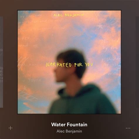 Water Fountain Alec Benjamin Music Collage Water Fountain Spotify