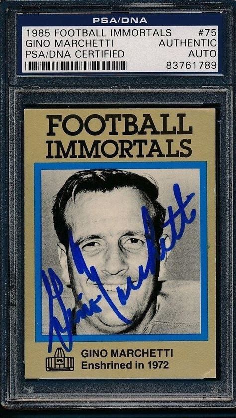 1985 Fb Immortals 75 Gino Marchetti Certified Authentic Auto 1789