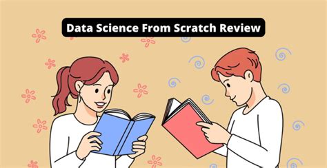 Data Science From Scratch Review Find Out Whats Under The Hood Eml