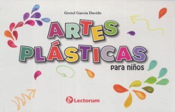 Libro Artes Plásticas Para Niños De Lectorum - Buscalibre