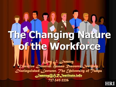 Ppt The Changing Nature Of The Workforce Powerpoint Presentation