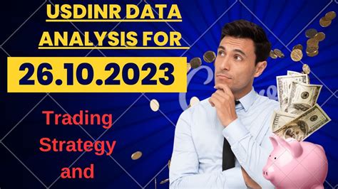 USDINR Prediction For Tomorrow USDINR ANALYSIS FOR 26 Oct 2023