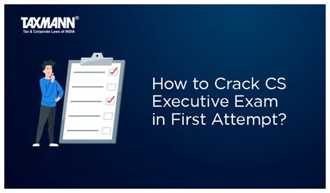 How To Crack CS Executive Exam In First Attempt