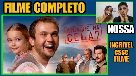 MILAGRE NA CELA 7 FILME COMPLETO REAGINDO AO FILME REACT EM CASAL FILME