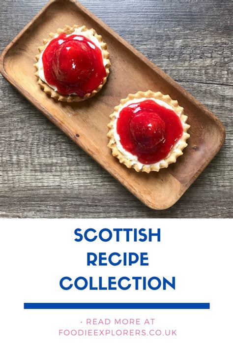 Scottish Recipe Collection and Recipes using Scottish Produce • Foodie ...