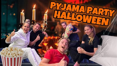 Vlog Pyjama Party Sp Cial Halloween Youtube