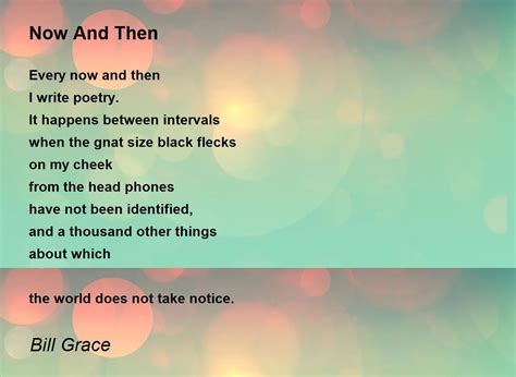 Now And Then By Bill Grace Now And Then Poem