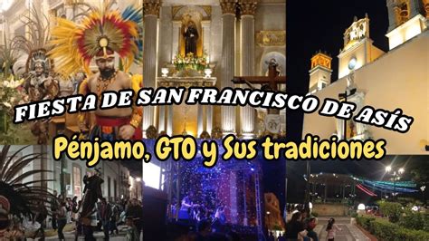 Fiesta De San Francisco De As S P Njamo Gto Y Sus Tradiciones