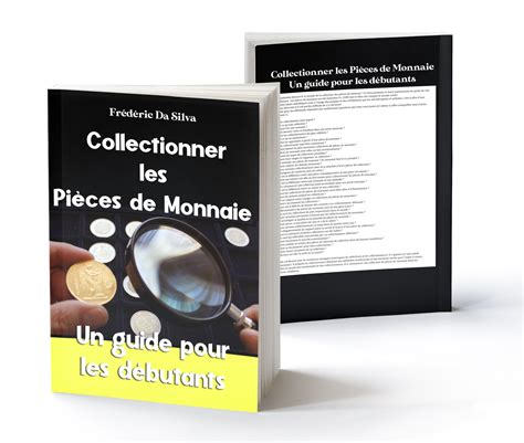 Collectionner Les Pi Ces De Monnaie Un Guide Pour Les D Butants