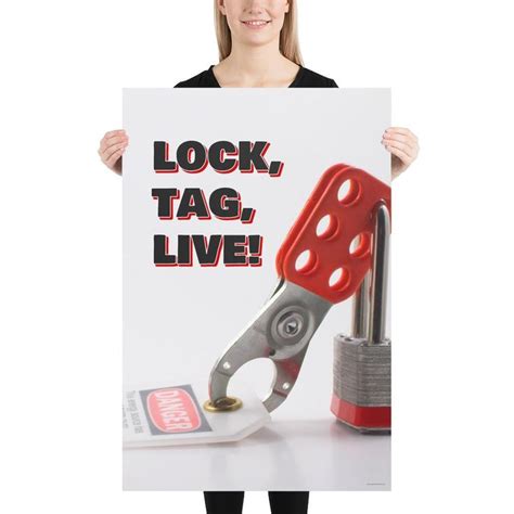 Lockout Tagout Safety Poster Lock Tag Live Safety Posters