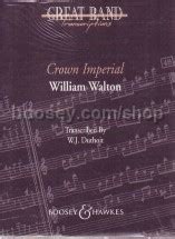 William Walton - Crown Imperial March (Symphonic Band Score & Parts)