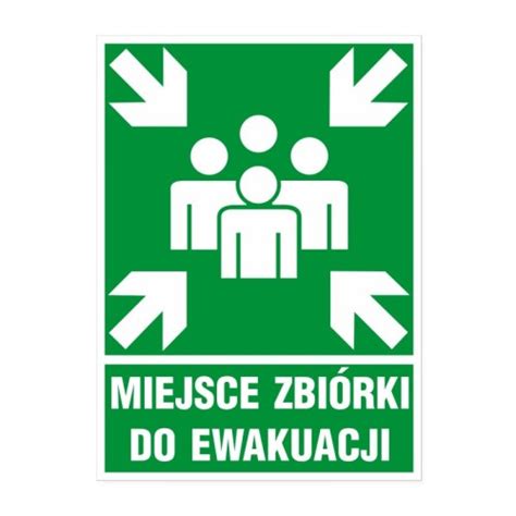 Tabliczka Miejsce Zbi Rki Do Ewakuacji Z Vacat