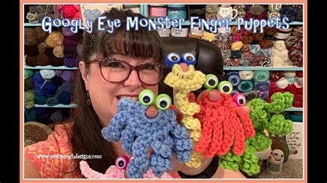 Googly Eye Monster Finger Puppets Crochet Pattern Youtube