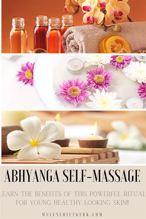 Discover The Surprising Benefits Of Self Massage Abhyanga With Step