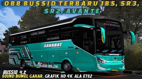 OBB BUSSID TERBARU V4 2 Kodename Sadewa SHD To JB5 Srikandi To SR3