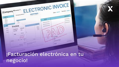 Qué es la facturación electrónica Descubre cómo llevar un control