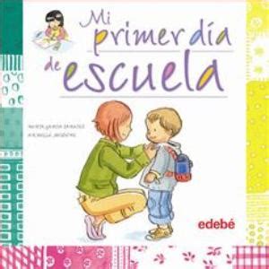 Cuentos para bebés Mi primer día de escuela