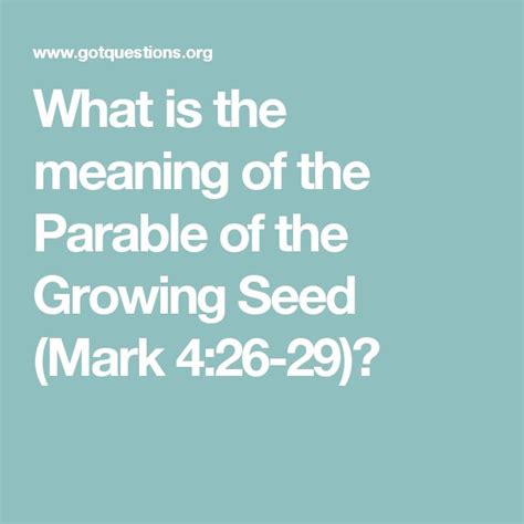 What Is The Meaning Of The Parable Of The Growing Seed Mark 4 26 29