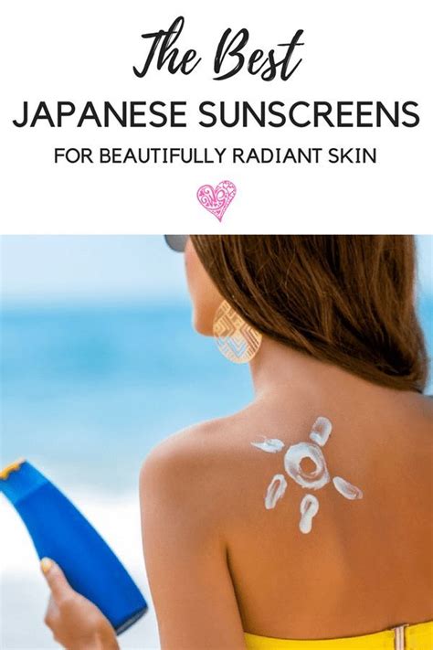 Best Japanese Sunscreens For Beautifully Radiant Skin Japanese