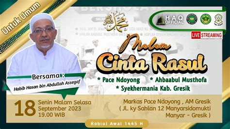 Live Malam Cinta Rosul Bersama Habib Hasan Bin Abdullah Assegaf