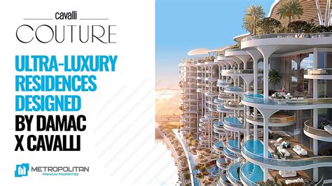 Cavalli Couture Properties For Sale In Dubai By DAMAC Metropolitan