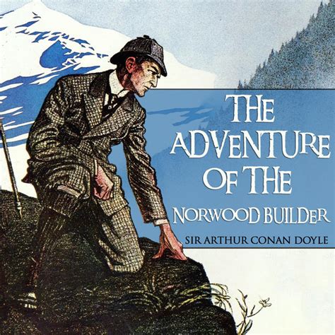 The Adventure Of The Norwood Builder Audiobook On Spotify